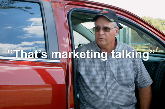 Terry Habrock, "That‘s marketing talking"